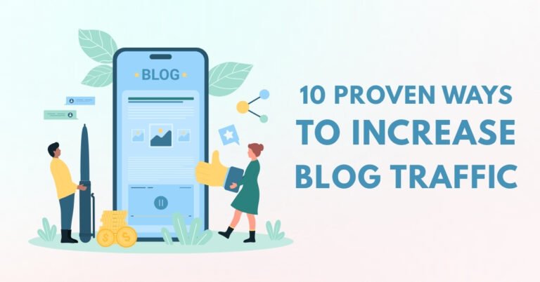 10 Proven Ways to Increase Blog Traffic