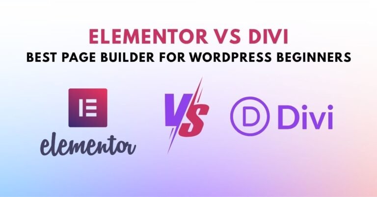Elementor vs Divi – Best Page Builder for WordPress Beginners