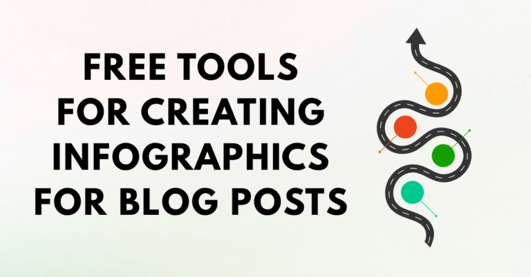 Free Tools for Creating Infographics for Blog Posts