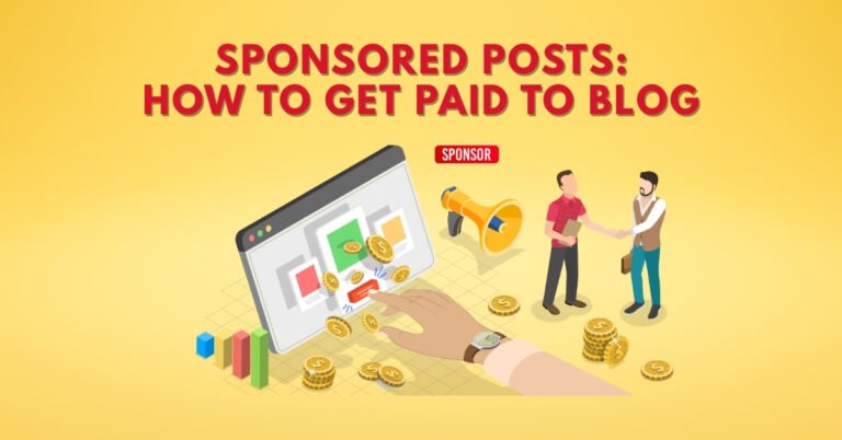 Sponsored Posts: How to Get Paid to Blog
