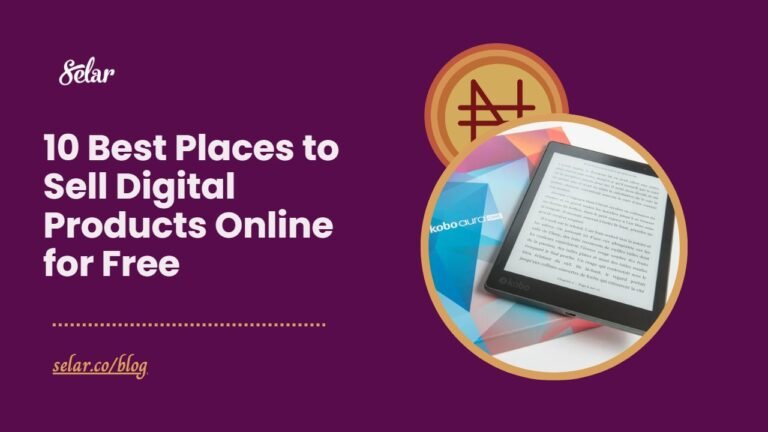 Top 10 Platforms to Sell Digital Products for Bloggers